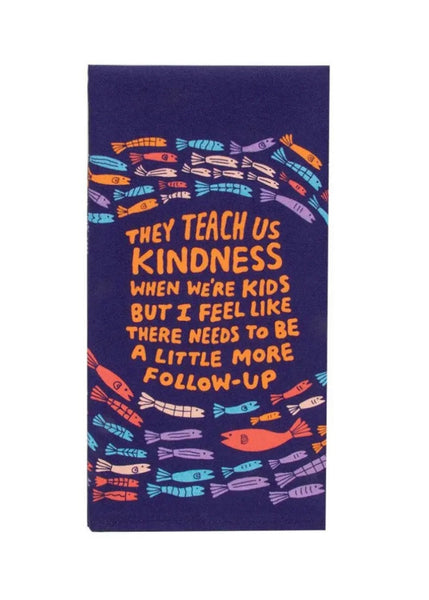 Tea Towel | They Teach Kindness