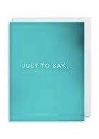 Card | Just to Say