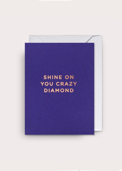 Card | Shine On You Crazy Diamond