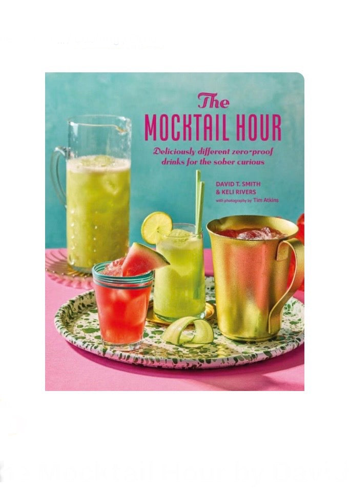 Book | Mocktail Hour (David T. Smith & Keli Rivers)