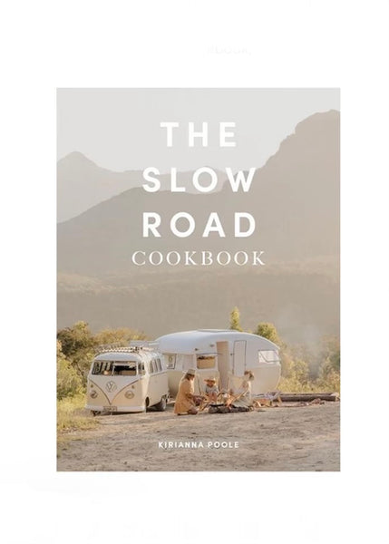 Book | Slow Road Cookbook (Kirianna Poole)
