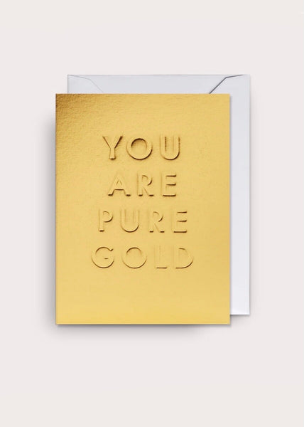 Card | You Are Pure Gold