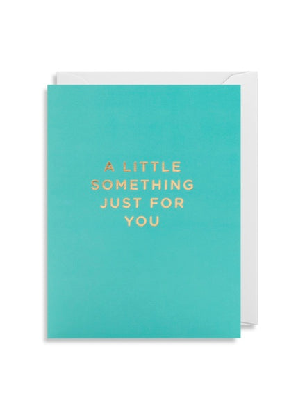 Card | A Little Something Just For You