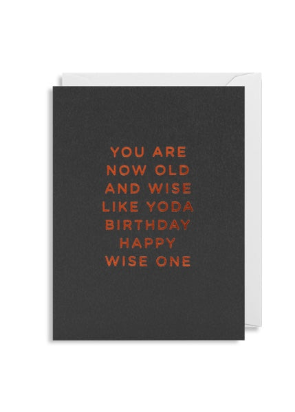 Card | Old and Wise Like Yoda