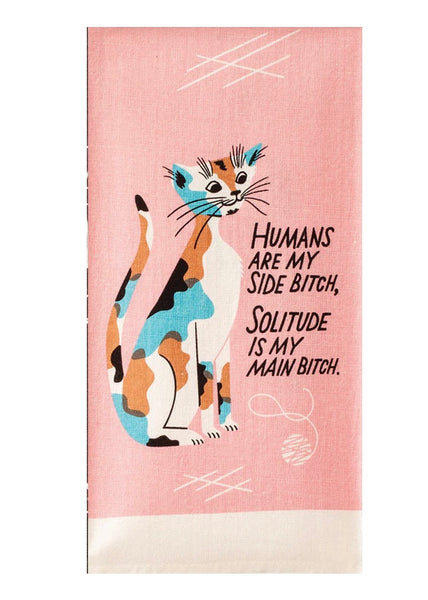 Tea Towel | Humans R My Side Bitch