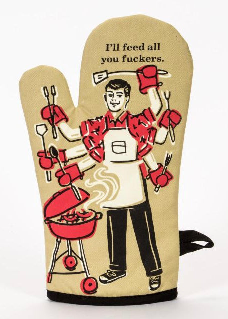 Oven Mitt | Feed All You F******