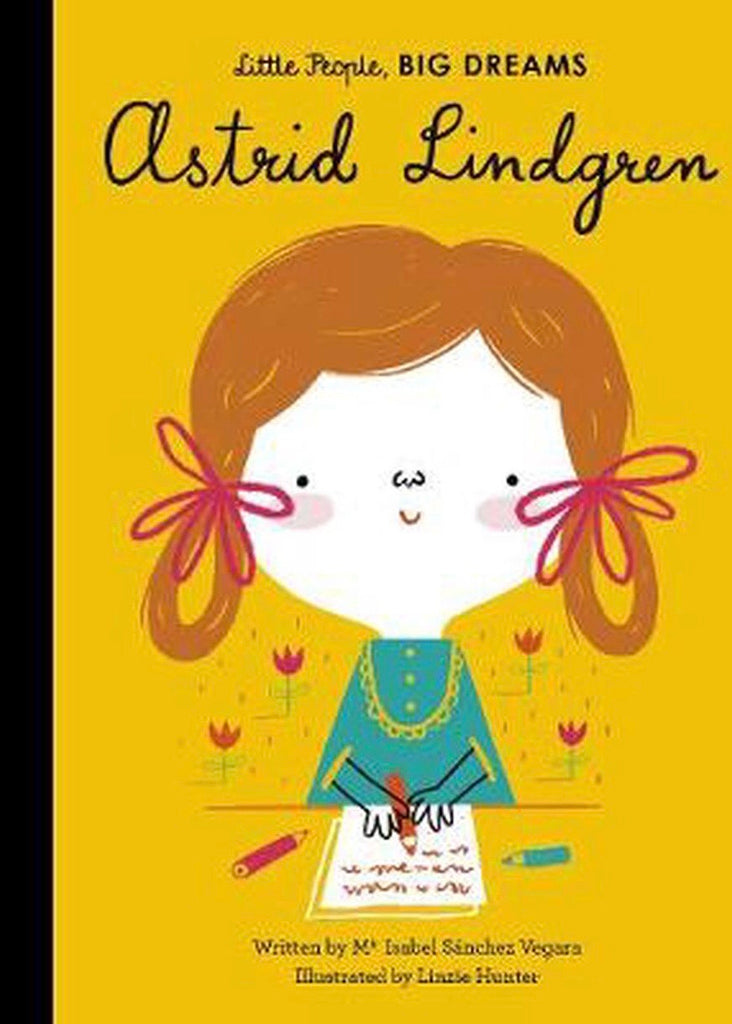 Astrid Lindgren (Little People, Big Dreams)